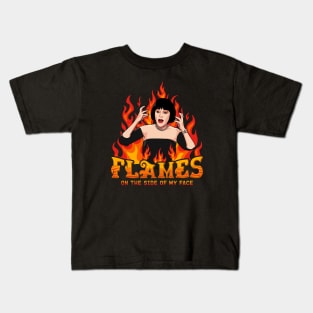 Clue Movie - Flames on the side of my face Kids T-Shirt